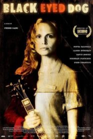 Black Eyed Dog 2006 on netflix