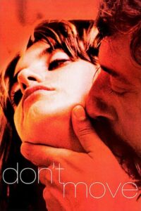 Don’t Move 2004 on netflix