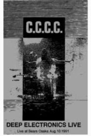 C.C.C.C. – Deep Electronics Live 1993 on netflix