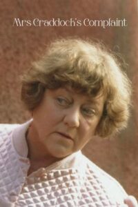 Mrs Craddock’s Complaint 1998 on netflix