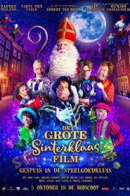 De Grote Sinterklaasfilm: Gespuis in de Speelgoedkluis 2022 on netflix