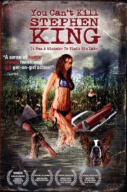 You Can’t Kill Stephen King 2012 on netflix