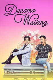 Deadma Walking 2017 on netflix