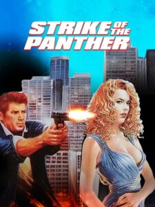 Strike of the Panther 1989 on netflix