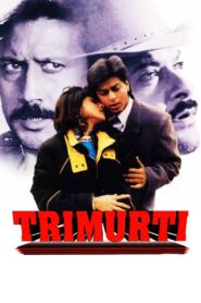 Trimurti 1995 on netflix
