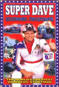 Super Dave: Ultimate Stuntman 1996 on netflix