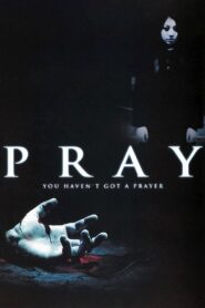 Pray 2005 on netflix