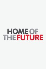 Home of the Future 2012 on netflix