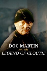 Doc Martin and the Legend of the Cloutie 2003 on netflix