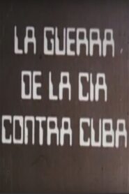 The CIA’s War Against Cuba 1987 on netflix
