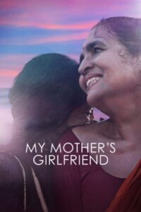 My Mother’s Girlfriend 2024 on netflix