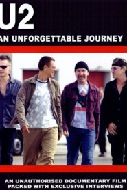 U2: An Unforgettable Journey 2003 on netflix