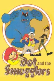 Dot and the Smugglers 1987 on netflix