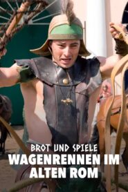 Brot und Spiele – Wagenrennen im alten Rom 2019 on netflix