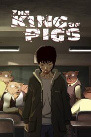 The King of Pigs 2011 on netflix