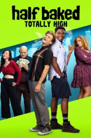 Half Baked: Totally High 2024 on netflix
