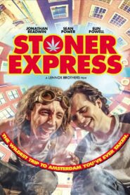 Stoner Express 2016 on netflix