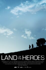 Land of the Heroes 2011 on netflix
