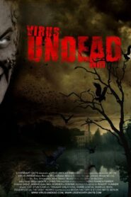 Virus Undead 2008 on netflix