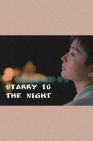 Starry Is the Night 1988 on netflix