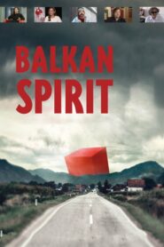 Balkan Spirit 2013 on netflix