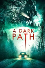 A Dark Path 2020 on netflix