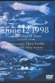 June 12, 1998: At the Edge of Chaos 1999 on netflix
