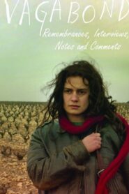 Vagabond: Remembrances, Interviews, Notes and Comments 2003 on netflix