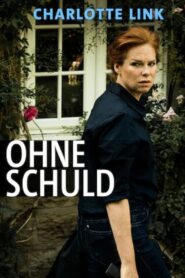 Charlotte Link – Ohne Schuld 2024 on netflix