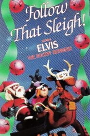 Follow That Sleigh 1990 on netflix