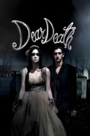 Dear Death: The Movie 2017 on netflix