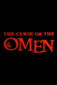 The Curse of ‘The Omen’ 2005 on netflix