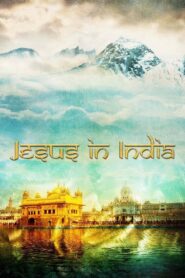 Jesus in India 2008 on netflix