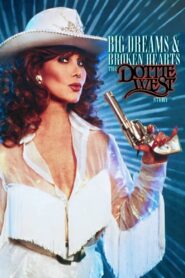 Big Dreams & Broken Hearts: The Dottie West Story 1995 on netflix