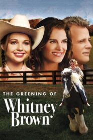 The Greening of Whitney Brown 2011 on netflix
