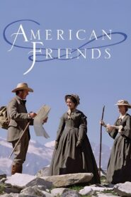 American Friends 1991 on netflix