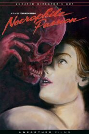 Necrophile Passion 2013 on netflix