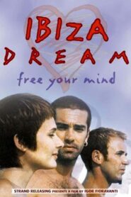 Ibiza Dream 2002 on netflix