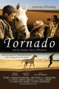 Tornado and the Kalahari Horse Whisperer 2009 on netflix
