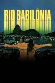 Rio Babilonia 1982 on netflix