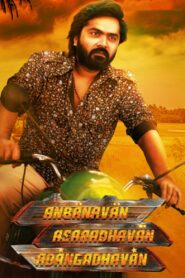 Anbanavan Asaradhavan Adangadhavan 2017 on netflix