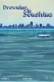 Drowning in Sunshine 2015 on netflix