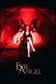 Evil Angel 2009 on netflix