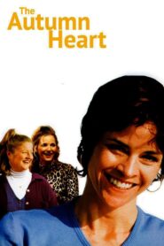 The Autumn Heart 1999 on netflix