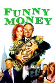 Funny Money 2006 on netflix