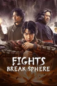 Fights Break Sphere 2023 on netflix