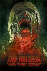 The Mildew from Planet Xonader 2015 on netflix
