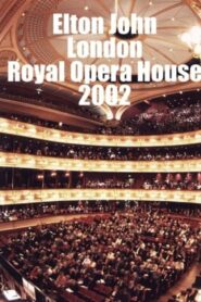 Elton John: The Royal Opera House 2002 on netflix