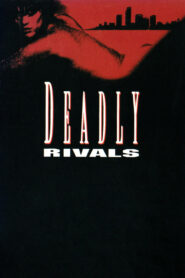 Deadly Rivals 1993 on netflix