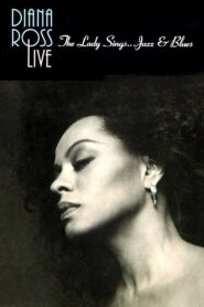 Diana Ross: The Lady Sings Jazz and Blues 1992 on netflix